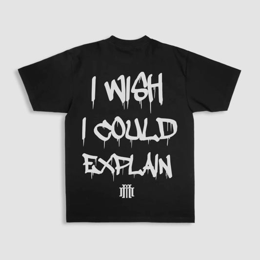 "I wish I could Explain" Tee (black)